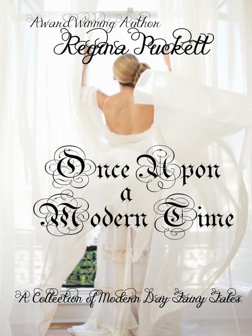 Title details for Once Upon a Modern Time by Regina Puckett - Available